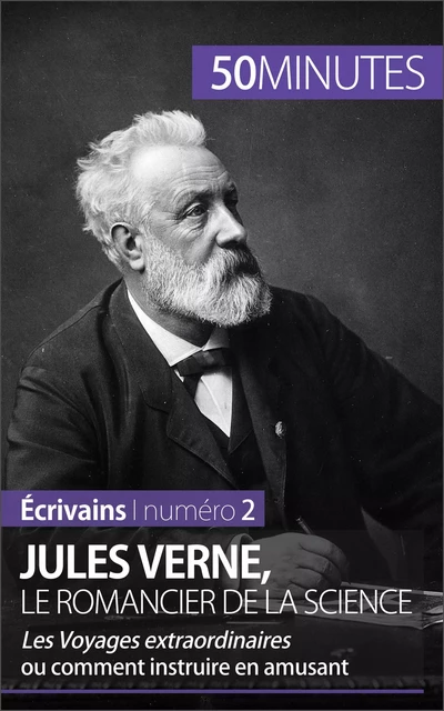 Jules Verne, le romancier de la science - Hervé Romain,  50MINUTES - 50Minutes.fr