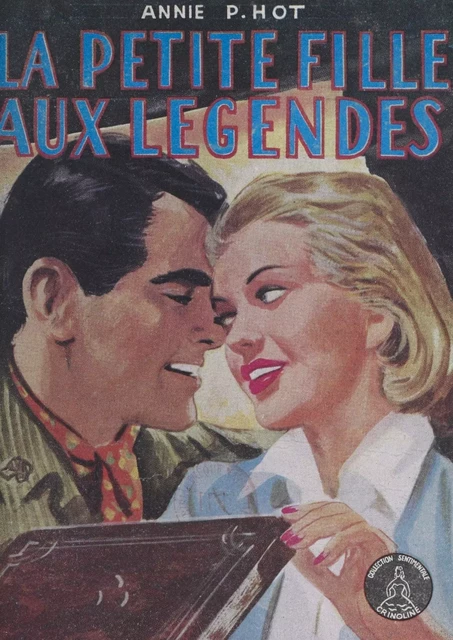 La petite fille aux légendes - Annie Pierre Hot - FeniXX réédition numérique