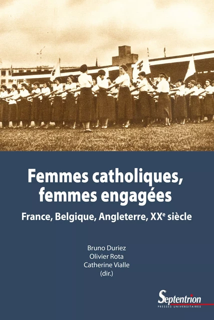 Femmes catholiques, femmes engagées -  - Presses Universitaires du Septentrion