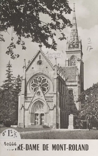 Notre-Dame de Mont-Roland - Henri Gauthey - FeniXX réédition numérique