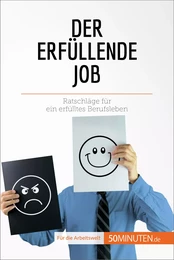 Der erfüllende Job