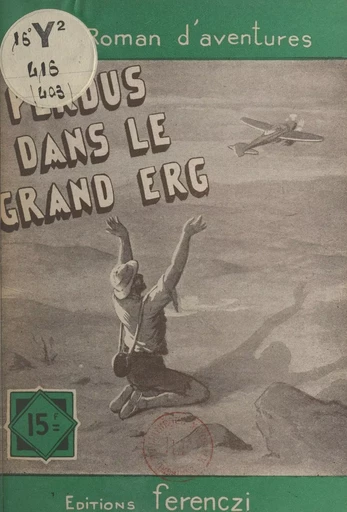 Perdu dans le grand Erg - Léo Gestelys - FeniXX réédition numérique