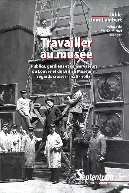 Travailler au musée - Odile Join-Lambert - Presses Universitaires du Septentrion