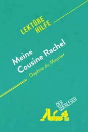 Meine Cousine Rachel von Daphne du Maurier (Lektürehilfe)