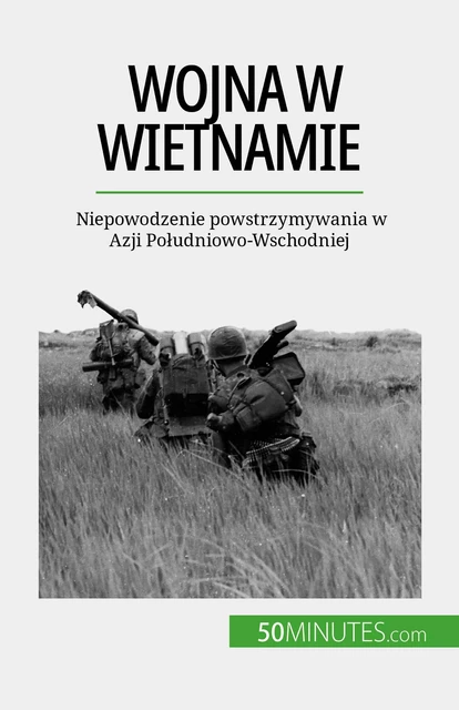 Wojna w Wietnamie - Mylène Théliol - 50Minutes.com (PL)