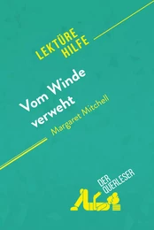 Vom Winde verweht von Margaret Mitchell (Lektürehilfe)