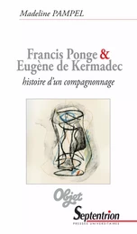 Francis Ponge et Eugène de Kermadec