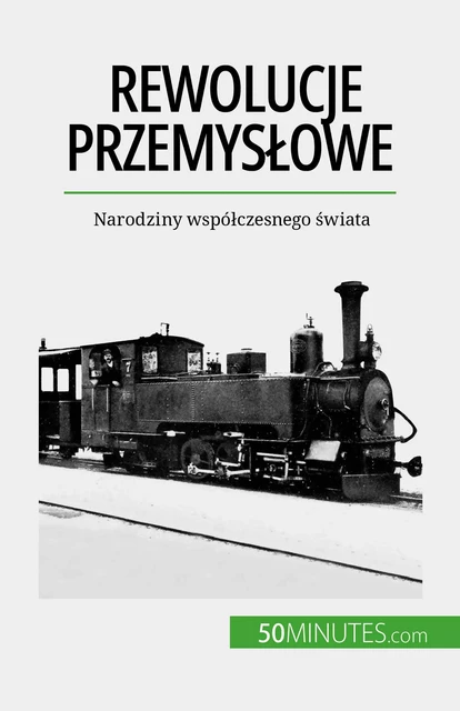 Rewolucje przemysłowe - Jérémy Rocteur - 50Minutes.com (PL)