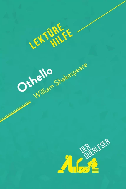 Othello von William Shakespeare (Lektürehilfe) -  der Querleser - derQuerleser.de