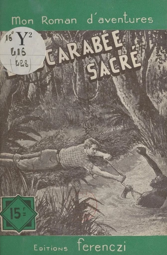 Le scarabée sacré - Raoul Borjack - FeniXX réédition numérique