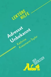 Adressat Unbekannt von Kathrine Kressmann Taylor (Lektürehilfe)