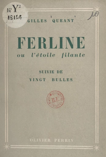 Ferline ou l'étoile filante - Gilles Quéant - FeniXX réédition numérique