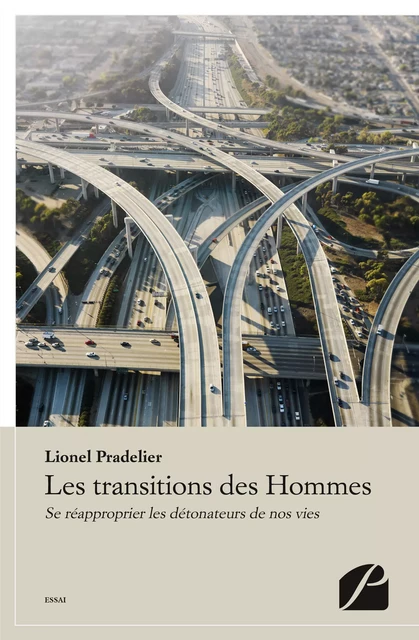 Les transitions des Hommes - Lionel Pradelier - Editions du Panthéon