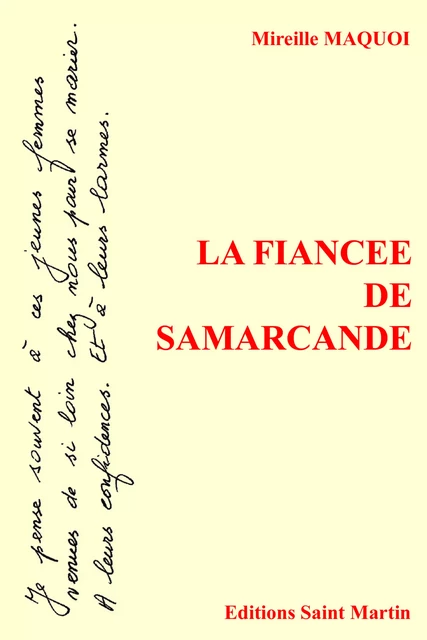 La fiancée de Samarcande - Mireille Maquoi - Editions Saint Martin