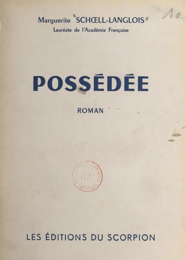 Possédée - Marguerite Schoell-Langlois - FeniXX réédition numérique