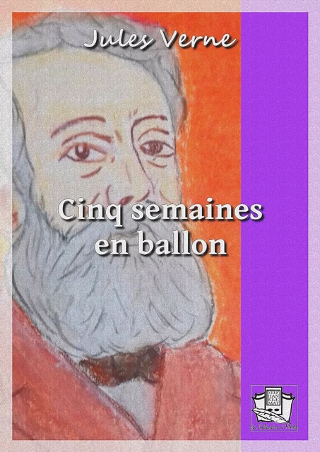 Cinq semaines en ballon - Jules Verne - La Gibecière à Mots