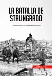 La batalla de Stalingrado