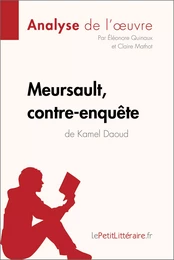 Meursault, contre-enquête de Kamel Daoud (Analyse de l'œuvre)