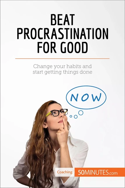 Beat Procrastination For Good -  50MINUTES - 50Minutes.com