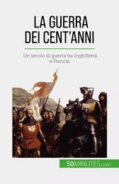 La Guerra dei Cent’anni