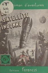 Le satellite inconnu