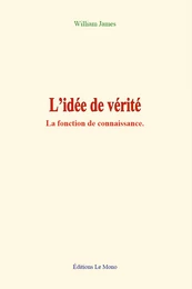 L’idée de vérité