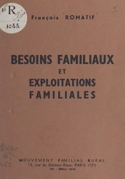 Besoins familiaux et exploitations familiales