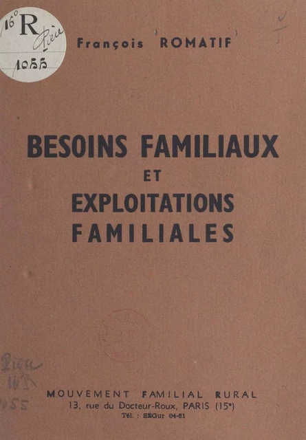 Besoins familiaux et exploitations familiales - François Romatif - FeniXX réédition numérique