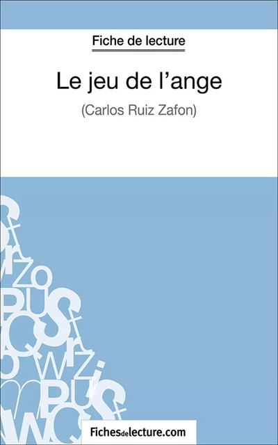 Le jeu de l'ange - Amandine Lilois,  fichesdelecture.com - FichesDeLecture.com