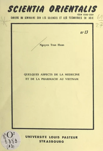 Quelques aspects de la médecine et de la pharmacie au Vietnam - Tran Huan Nguyen - FeniXX réédition numérique