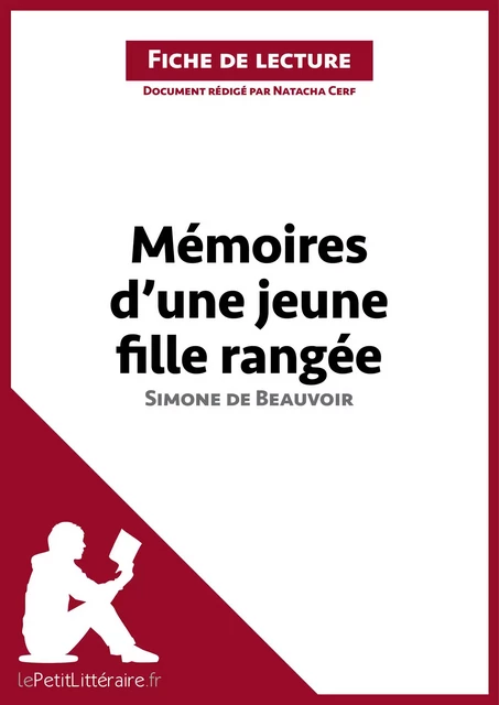 Mémoires d'une jeune fille rangée de Simone de Beauvoir (Fiche de lecture) -  lePetitLitteraire, Natacha Cerf - lePetitLitteraire.fr