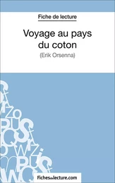 Voyage au pays du coton