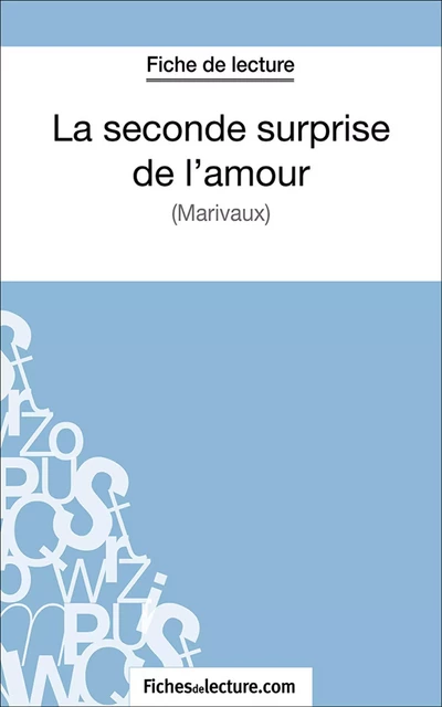 La seconde surprise de l'amour - Sophie Lecomte,  fichesdelecture.com - FichesDeLecture.com