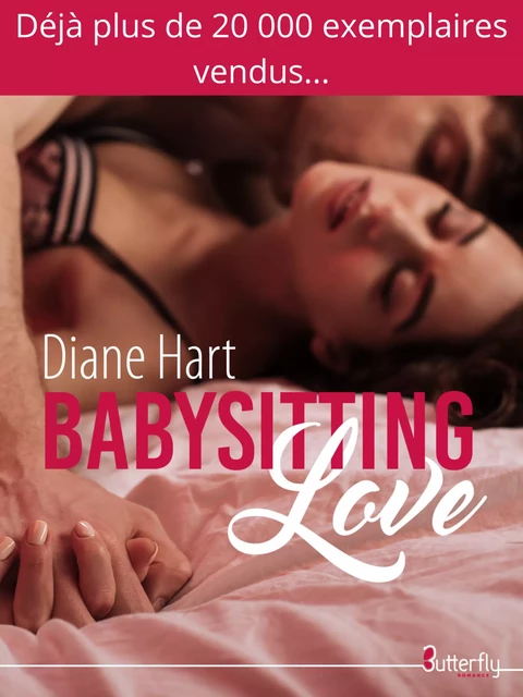 Babysitting Love - Diane Hart - Butterfly Éditions