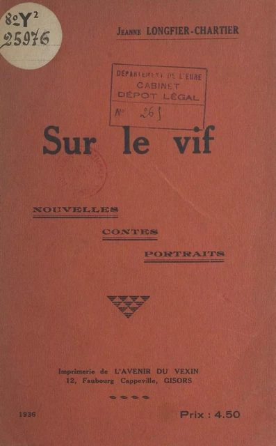 Sur le vif - Jeanne Longfier-Chartier - FeniXX réédition numérique