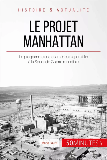 Le projet Manhattan - Marie Fauré,  50MINUTES - 50Minutes.fr