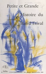 Petite et grande histoire du Ban d'Étival