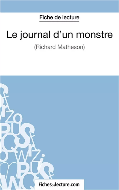 Le journal d'un monstre - Vanessa Grosjean,  fichesdelecture.com - FichesDeLecture.com