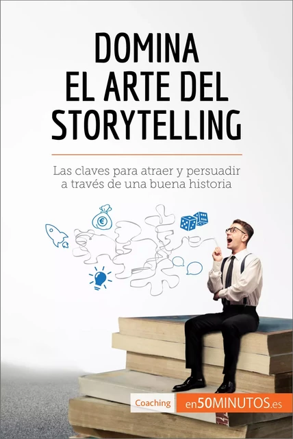 Domina el arte del storytelling - Nicolas Martin - 50Minutos.es