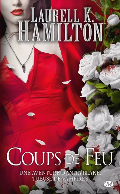 Anita Blake, T19 : Coups de feu - Laurell K. Hamilton - Milady