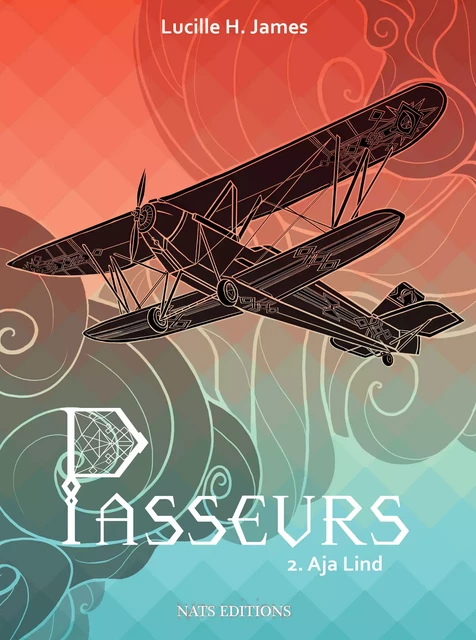 Passeurs T2 - Lucille H. James - Nats Editions