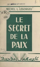 Le secret de la paix