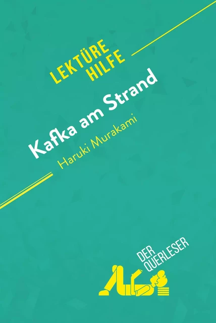 Kafka am Strand von Haruki Murakami (Lektürehilfe) -  der Querleser - derQuerleser.de