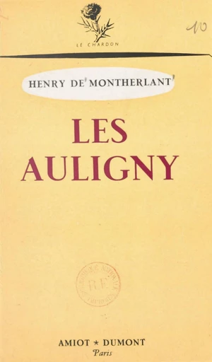 Les Auligny - Henry de Montherlant - FeniXX réédition numérique