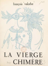 La vierge aux chimères