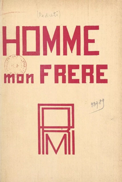 Homme, mon frère - R.-M. Pedretti - FeniXX réédition numérique