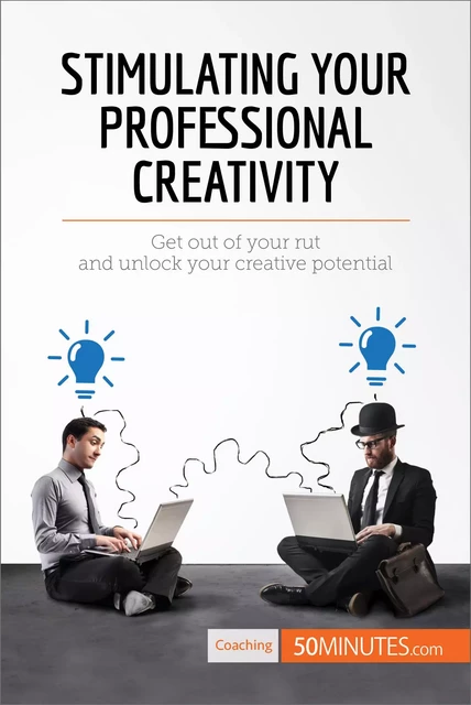 Stimulating Your Professional Creativity -  50MINUTES - 50Minutes.com