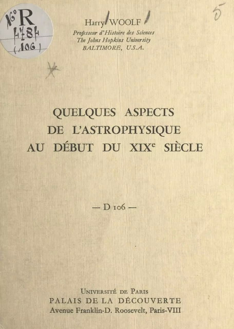 Quelques aspects de l'astrophysique au début du XIXe siècle - Harry Woolf - FeniXX réédition numérique