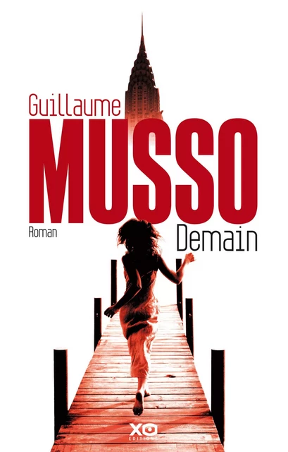 Demain - Guillaume Musso - Éditions de l'épée