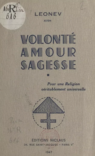 Volonté, amour, sagesse -  Leonev - FeniXX réédition numérique